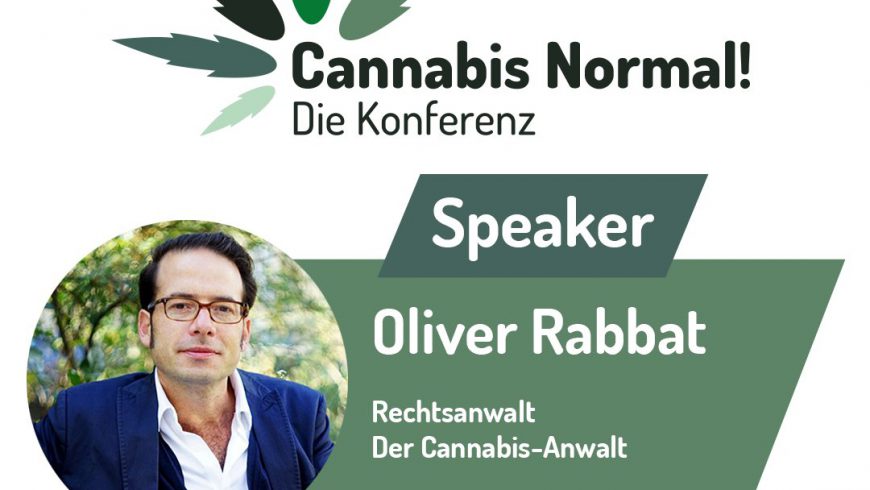 Cannabis-Anwalt Oliver Rabbat ist auf der Cannabis Normal Konferenz 2024 vertreten